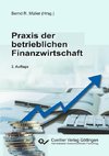 Praxis der betrieblichen Finanzwirtschaft