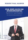 ETHIK, WERTE, KULTUR UND UNTERNEHMENSERFOLG