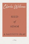 Seed of Adam - A Nativity Play