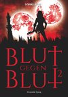 Blut gegen Blut 2