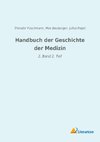 Handbuch der Geschichte der Medizin