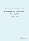 Handbuch der Geschichte der Medizin