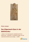 Das Gilgamesch-Epos in der Weltliteratur