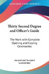 Thirty Second Degree and Officer's Guide