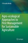 Agro-ecological Approaches to Pest Management for Sustainable Agriculture