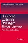 Challenging Leadership Stereotypes Through Discourse