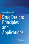 Drug Design: Principles and Applications