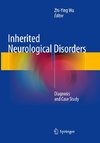 Inherited Neurological Disorders