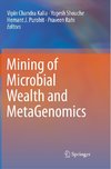 Mining of Microbial Wealth and MetaGenomics