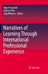 Narratives of Learning Through International Professional Experience