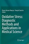 Oxidative Stress: Diagnostic Methods and Applications in Medical Science