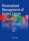 Personalized Management of Gastric Cancer