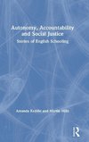 Autonomy, Accountability and Social Justice