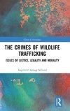 The Crimes of Wildlife Trafficking