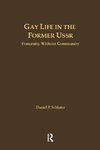 Gay Life in the Former USSR