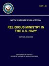 Navy Warfare Publication - Religious Ministry in The U.S. Navy (NWP 1-05)