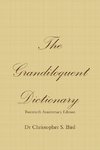 The Grandiloquent Dictionary - Twentieth Anniversary Edition