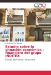 Estudio sobre la situación económico - financiera del grupo INDITEX