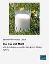 Die Kur mit Milch