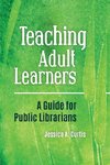 Teaching Adult Learners