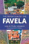 The Invention of the Favela