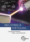 Industrielle Fertigung