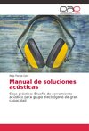 Manual de soluciones acústicas