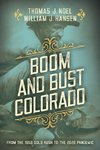 Boom and Bust Colorado