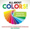 All About Colors! Identifying Primary and Secondary Colors - Reading Book Preschool | Children's Reading & Writing Books