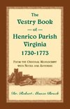 The Vestry Book of Henrico Parish, Virginia, 1730-1773