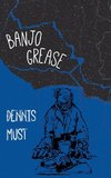 Banjo Grease