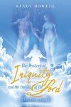 The Mystery of Iniquity and the Coming of the Lord