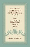 Abstracts from the Land Records of Dorchester County, Maryland, Volume E