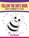 Follow The Dots Book Easy Connect It Fun