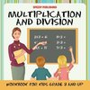 Multiplication and Division Workbook for Kids Grade 3 and Up