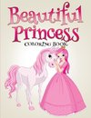 Beautiful Princess Coloring Book