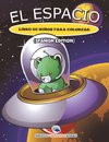 El Espacio Libro De Niños Para Colorear (Spanish Edition)