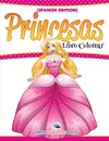 Libro Colorear Princesas (Spanish Edition)