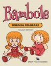 Libro Da Colorare Con Bimbi (Italian Edition)