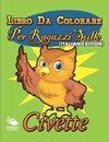 Libro Da Colorare Per Ragazzi Sulla Cucina (Italian Edition)