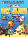 Libro Da Colorare Per Ragazzi Sui Robot (Italian Edition)