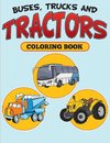 Buses, Trucks and Tractors Coloring Book