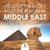 Around The Globe - Must See Places in the Middle East