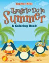 Things to Do In Summer (A Coloring Book)