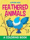 Feathered Animals (A Coloring Book)