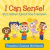 I Can Sense! (Fun Games About The 5 Senses)