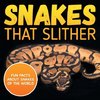 Snakes That Slither