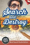 Search and Destroy Word Puzzles Vol 1