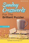 Sunday Crosswords For The Brilliant Puzzler Volume 3