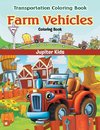 Farm Vehicles Coloring Book